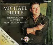 Michael Hirte - Liebesgrüsse Auf Der Mundharmonika