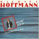 7inch Vinyl Single - Michael Hoffmann - Ich Sehn' Mich So