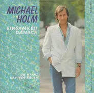 Michael Holm - Einsamkeit Danach