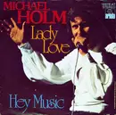7inch Vinyl Single - Michael Holm - Lady Love / Hey Music