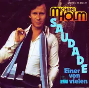 7inch Vinyl Single - Michael Holm - Saudade