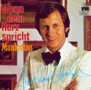 7inch Vinyl Single - Michael Holm - Wenn Dein Herz Spricht