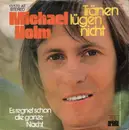 7inch Vinyl Single - Michael Holm - Tränen Lügen Nicht