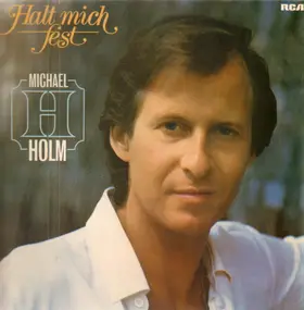 Michael Holm - Halt mich fest