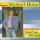 7inch Vinyl Single - Michael Holm - Insel Im Strom