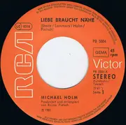 7inch Vinyl Single - Michael Holm - Liebe Braucht Nähe