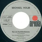7inch Vinyl Single - Michael Holm - Nur Ein Kuß Maddalena