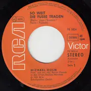 7inch Vinyl Single - Michael Holm - So Weit Die Füße Tragen