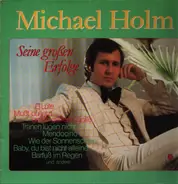 Michael Holm - Seine großen Erfolge