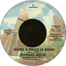 7inch Vinyl Single - Michael Holm - When A Child Is Born