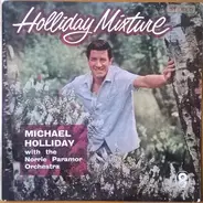 Michael Holliday With Norrie Paramor And His Orchestra - Holliday Mixture