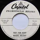 7inch Vinyl Single - Michael Holliday With Norrie Paramor And His Orchestra - Keep Your Heart
