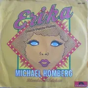 7inch Vinyl Single - Michael Homberg - Erika (Heidi-Heida-Hurra)