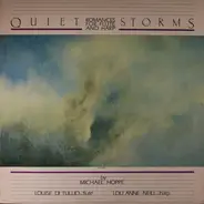 Michael Hoppé , Louise Di Tullio , Lou Anne Neill - Quiet Storms (Romances For Flute And Harp)