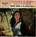 7inch Vinyl Single - Michael Ionesco Et Son Orchestre Tzigane - Csardas De Monti