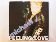 12inch Vinyl Single - Michael J. - Feeling Love