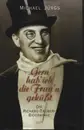Hardcover - Michael Jürgs - Gern hab' ich die Frau'n geküßt: