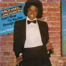7inch Vinyl Single - Michael Jackson - Don't Stop 'Til You Get Enough / I Can't Help It