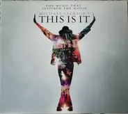 Michael Jackson - Michael Jackson's This Is It (The Music That Inspired The Movie)