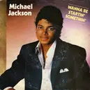 7'' - Michael Jackson - Wanna Be Startin' Somethin'