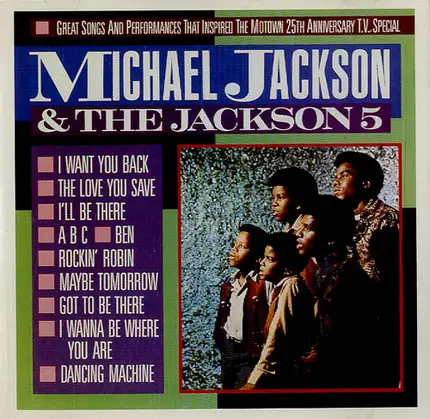 Michael Jackson & The Jackson 5 - Great Songs And Performances That Inspired The  Motown 25th Anniversary T.V. Special