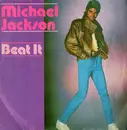 7inch Vinyl Single - Michael Jackson - Beat It