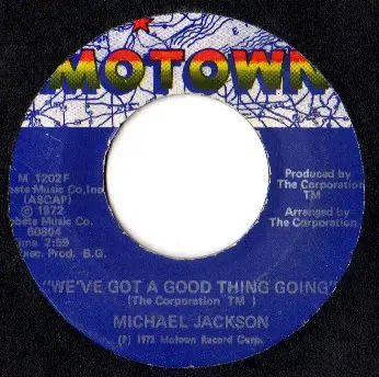 Michael Jackson - I Wanna Be Where You Are / We've Got A Good Thing Going