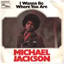 7inch Vinyl Single - Michael Jackson - I Wanna Be Where You Are / We've Got A Good Thing Going