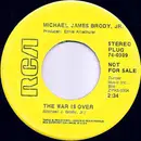 7inch Vinyl Single - Michael James Brody, Jr. - The War Is Over / You Ain't Goin' Nowhere