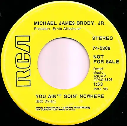 Michael James Brody, Jr. - The War Is Over / You Ain't Goin' Nowhere