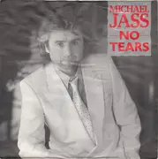 7inch Vinyl Single - Michael Jass - No Tears