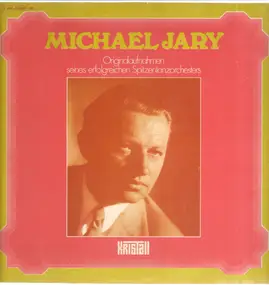 Michael Jary - Originalaufnahmen Seines Erfolgreichen Spitzentanzorchesters