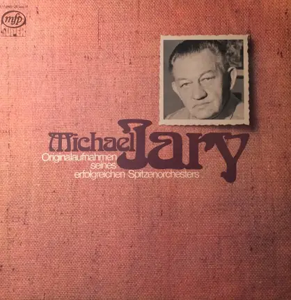 Michael Jary - Originalaufnahmen Seines Erfolgreichen Spitzentanzorchesters