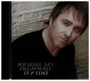 CD - Michael Jay Cresswell - It's Time