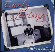 Michael Jerling - Early Jerling