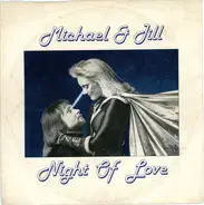 Michael & Jill - Night Of Love