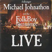 Michael Johnathon And The FolkBoy Orchestra - Live