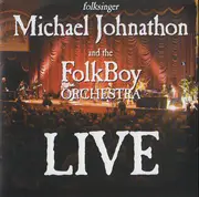 CD - Michael Johnathon And The FolkBoy Orchestra - Live