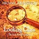 CD - Michael Johnathon - Looking Glass: The Live Concert Album - Digisleeve