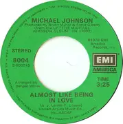 7inch Vinyl Single - Michael Johnson - Almost Like Being In Love