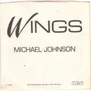 7inch Vinyl Single - Michael Johnson - Give Me Wings