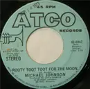 7inch Vinyl Single - Michael Johnson - Rooty Toot Toot For The Moon