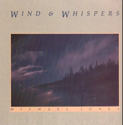 Michael Jones - Wind & Whispers