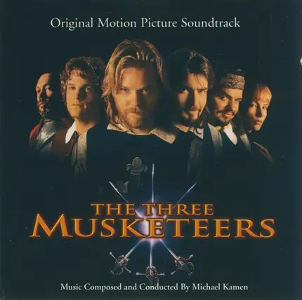 Michael Kamen - The Three Musketeers (Original Motion Picture Soundtrack)