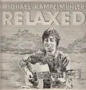 LP - Michael Kampelmühler - Relaxed