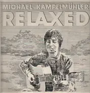 Michael Kampelmühler - Relaxed