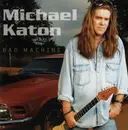 CD - Michael Katon - Bad Machine
