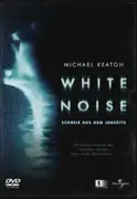 DVD - Michael Keaton / Deborah Unger a.o. - White Noise - Schreie aus dem Jenseits