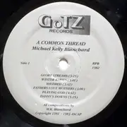 LP - Michael Kelly Blanchard - A Common Thread