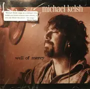 CD - Michael Kelsh - Well Of Mercy